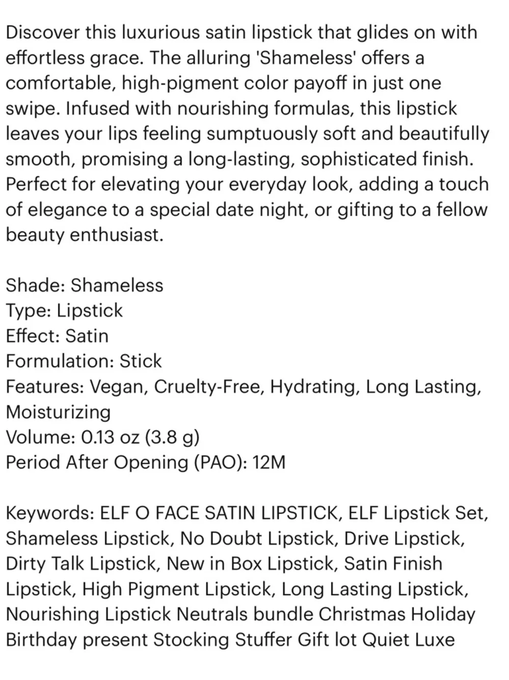 e.l.f. O Face Satin Lipstick 0.13 oz Luxury Long Lasting Lip Color “Shameless